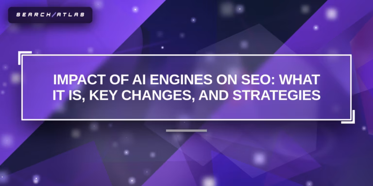 Impact of AI Engines on SEO