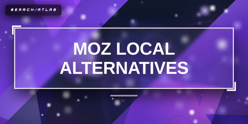 alternatives to Moz Local