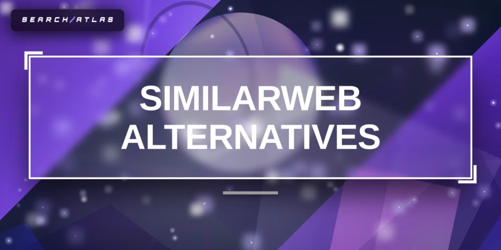Alternatives to Similarweb