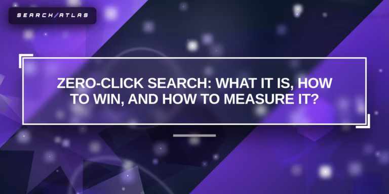 What Is Zero-Click Search