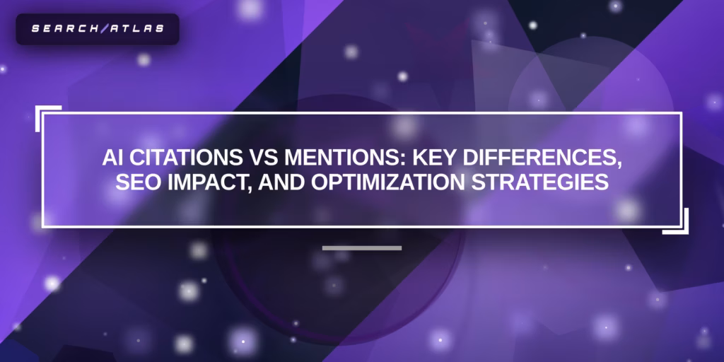 AI Citations vs Mentions