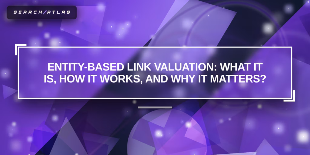 Entity-Based Link Valuation