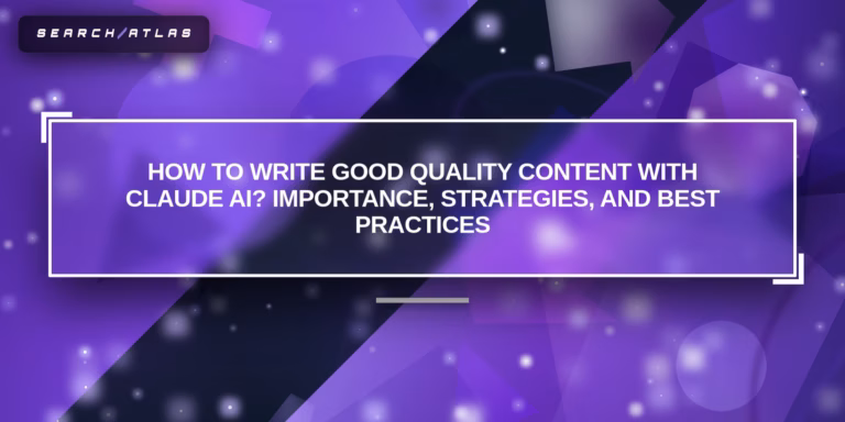 How to write quality content with Claude AI graphic