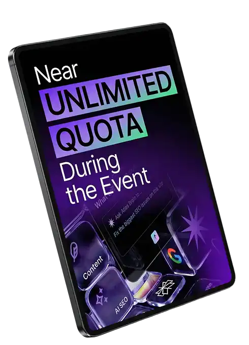 Near unlimited quota during the event.