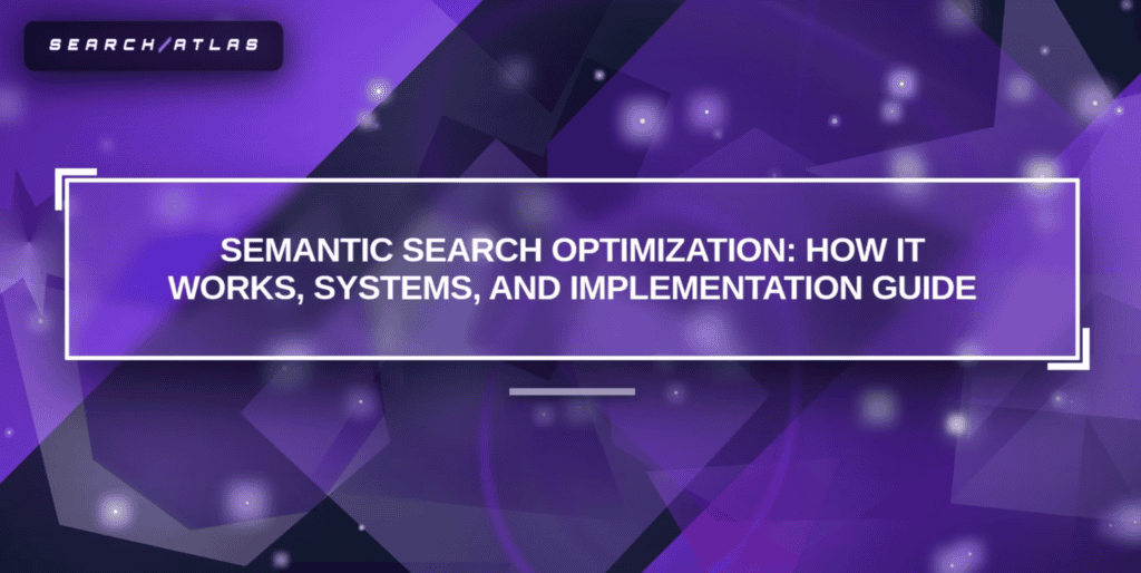 Visual of Search Atlas platform showcasing SEO and semantic search features.