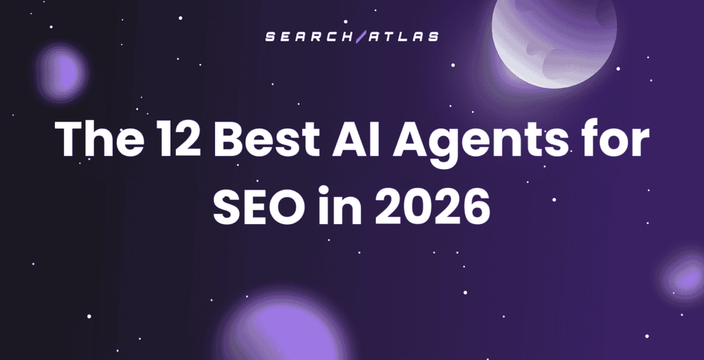 The 12 Best AI Agents for SEO in 2026 (Tested by Workflow, Not Marketing Claims)