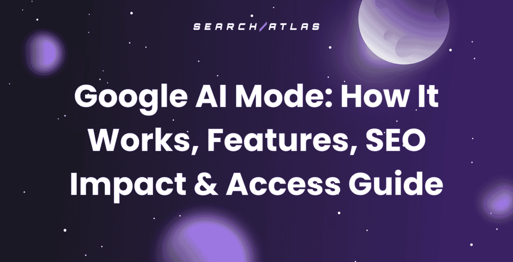 Google AI Mode explained with features, SEO impact, and access guide.