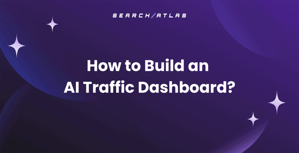 How to build an AI-powered traffic dashboard for SEO insights.