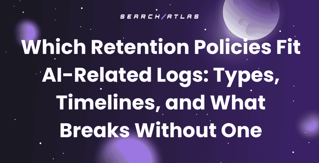 Overview of AI-related log retention policies, types, and troubleshooting.