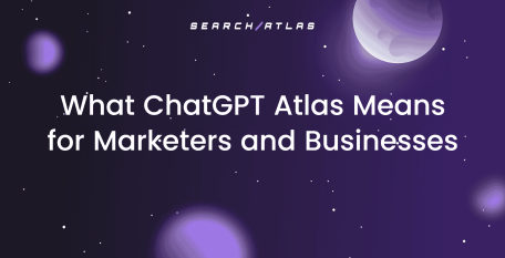 What ChatGPT Atlas Means for Marketers and Businesses